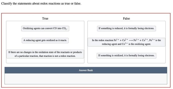 Classify the statements about redox reactions as true or false